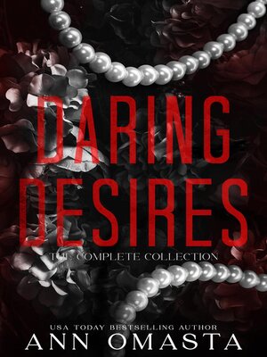 cover image of Daring Desires Complete Collection (Books 1--5)